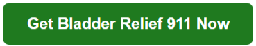 Get Bladder 911 Now